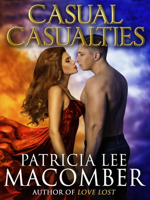 Title details for Casual Casualties by Patricia Lee Macomber - Available